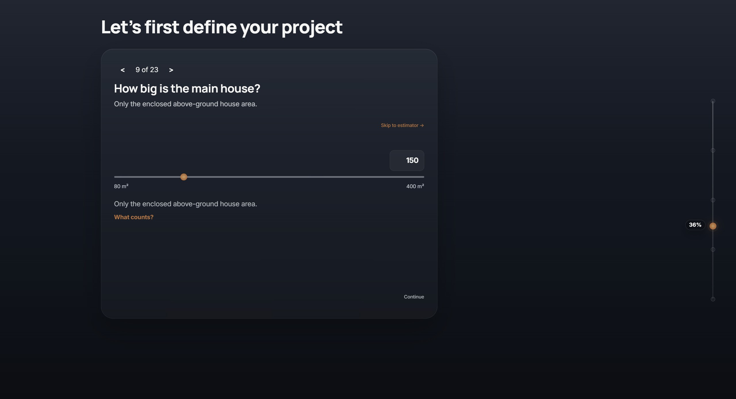 DEIKON guided questionnaire asking for the main house area